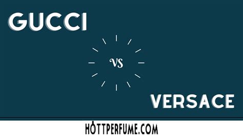 is versace cheaper than gucci|Gucci vs Versace fashion.